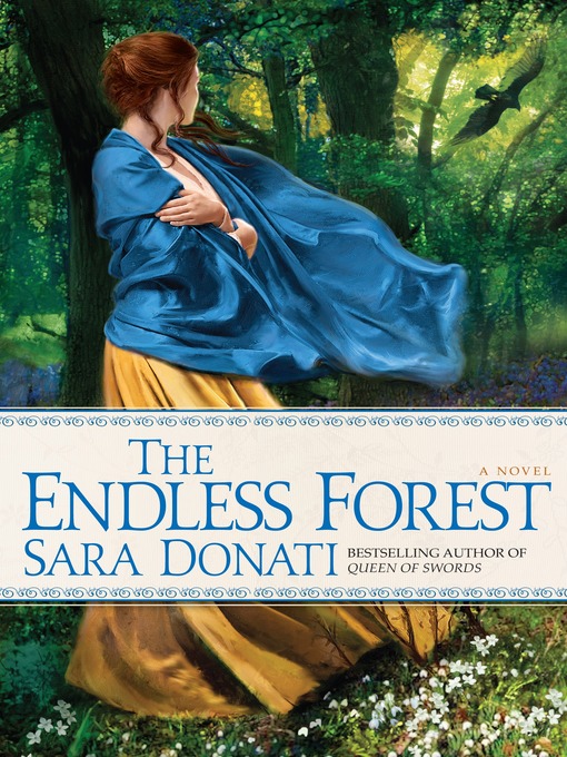 Title details for The Endless Forest by Sara Donati - Wait list